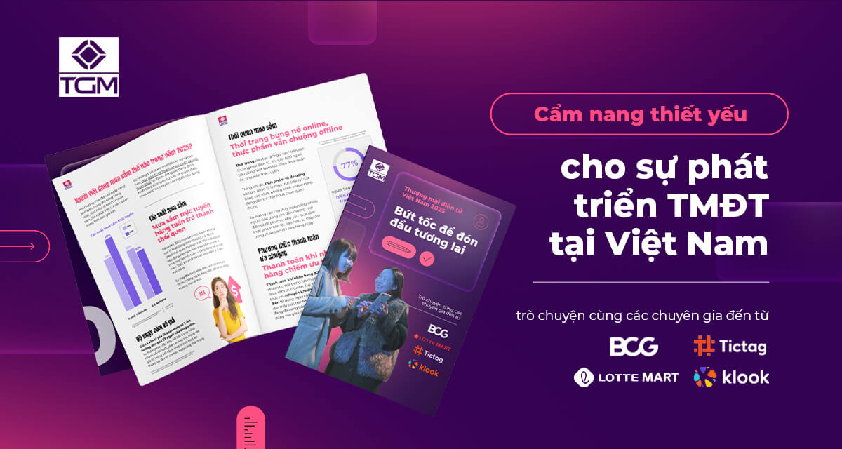 Booklet Thương mại điện tử Việt Nam 2025 | TGM Research